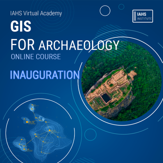 GIS for Archaeology Inauguration Ceremony IAHS
